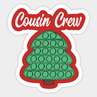 Cousin Crew Christmas pop toy, matching family Christmas Sticker